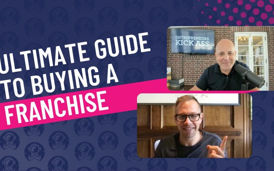 Ultimate Guide to Buying a Franchise