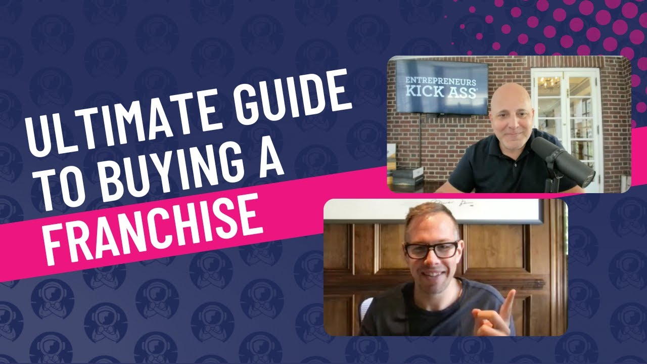 Ultimate Guide to Buying a Franchise