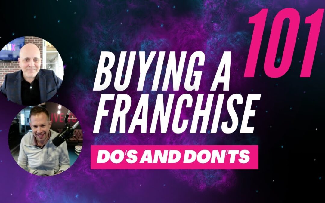 What You Need to Know Before Buying a Franchise